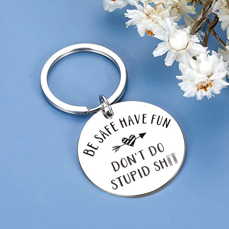 Be Safe Have Fun Keychain