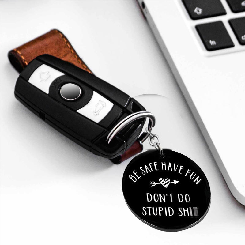 Be Safe Have Fun Keychain